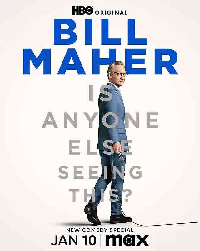 《比尔·马赫：还有其他人看到这个吗？》免费在线播放｜美国喜剧单口表演