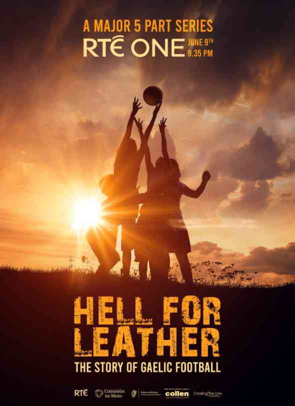 《皮革地狱：盖尔式足球的故事》免费在线播放｜运动·爱尔兰