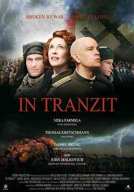 《特兰济特集中营》免费高清无广告在线播放|剧情,爱情,战争·俄罗斯 / 英国·2008