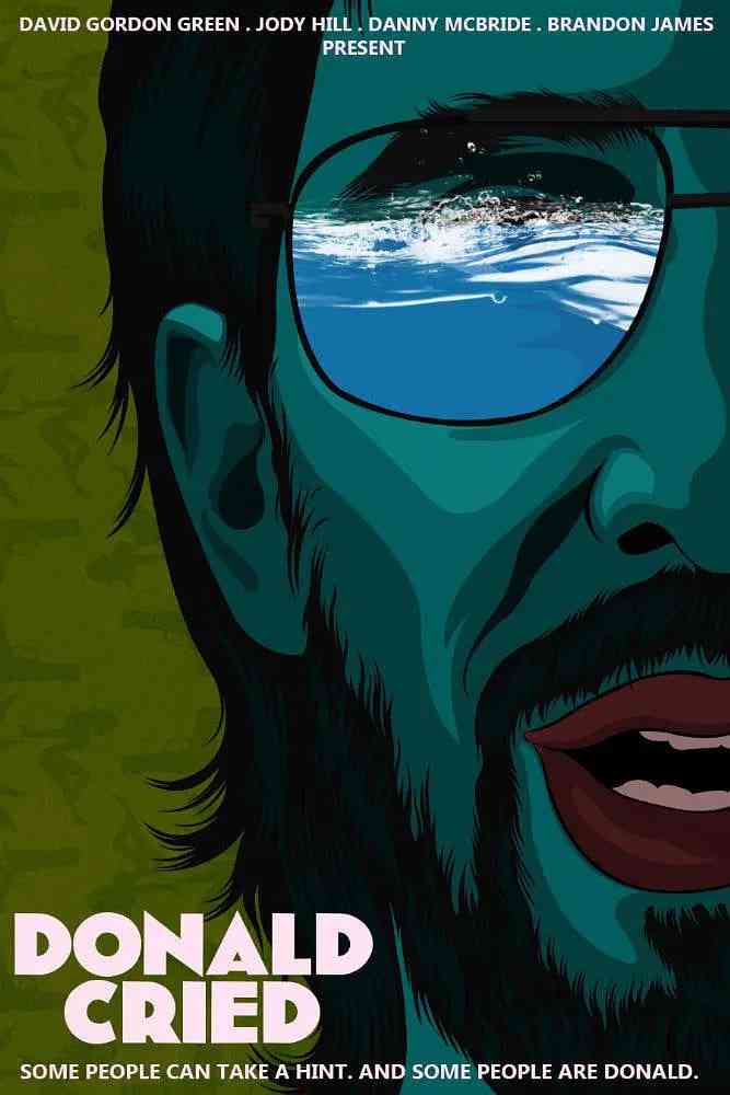 《唐纳德哭了》免费高清无广告在线播放|剧情,喜剧·美国·2016